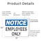 Signmission Employees Only OSHA Notice Sign, Plastic, 14in W x 10in L, 2PK OS-2PACK-NS-P-1014-L-19537 - alternate 5